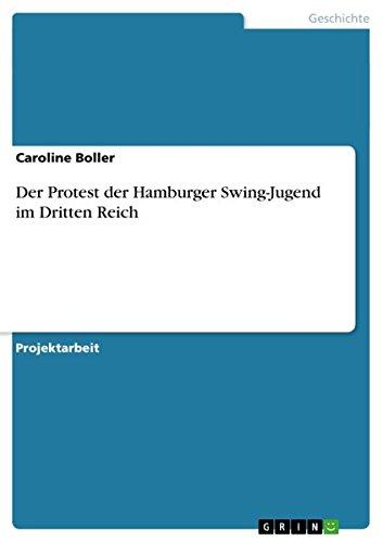 Der Protest der Hamburger Swing-Jugend im Dritten Reich