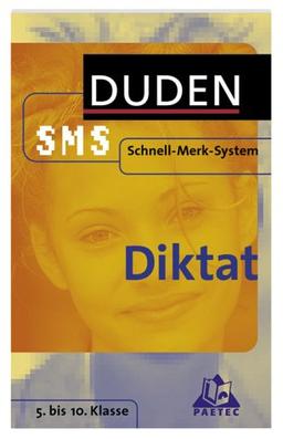 Diktat. Duden SMS. 5. bis 10. Klasse. (Lernmaterialien)