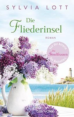 Die Fliederinsel: Roman