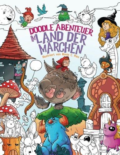 Doodle Abenteuer im Land der Märchen: Ein wunderschönes Malbuch für Erwachsene und Kinder (Alice im Wunderland, Grimm)