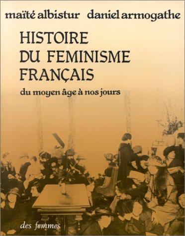 Histoire du féminisme français du Moyen Age à nos jours