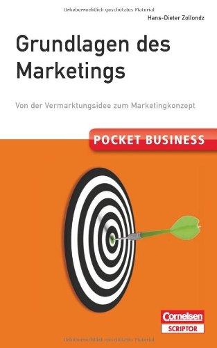 Pocket Business. Grundlagen des Marketings: Von der Vermarktungsidee zum Marketingkonzept