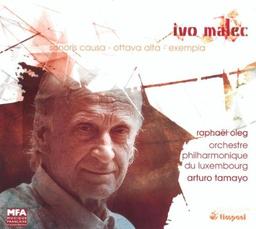 Ivo Malec: Sonoris Causa / Ottava Alta / Exempla