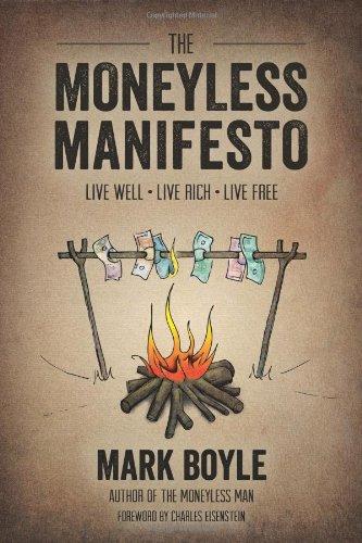 The Moneyless Manifesto