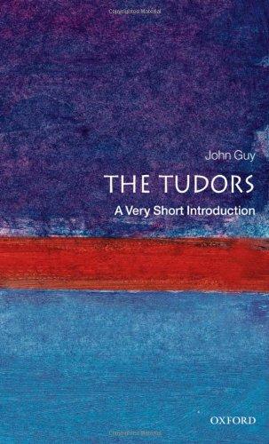 Tudors: A Very Short Introduction (Very Short Introductions)