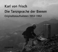 Die Tanzsprache der Bienen. CD: Originaltonaufnahmen 1953-1962