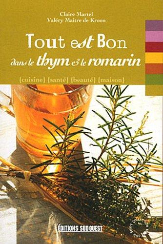 Tout est bon dans le thym et le romarin