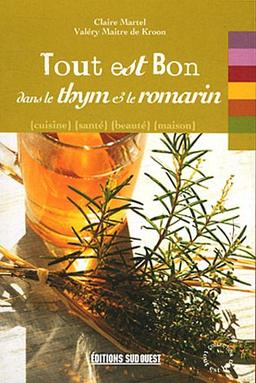 Tout est bon dans le thym et le romarin