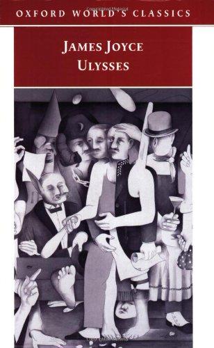 Ulysses. The 1922 text. (Oxford World's Classics)