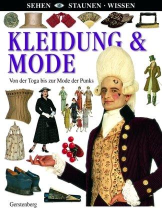 Kleidung & Mode. Von der Toga bis zur Mode der Punks