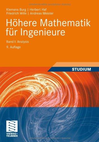 Höhere Mathematik für Ingenieure Band I: Analysis (Teubner-Ingenieurmathematik)