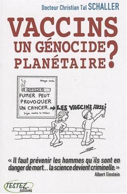 Vaccins, un génocide planétaire ?