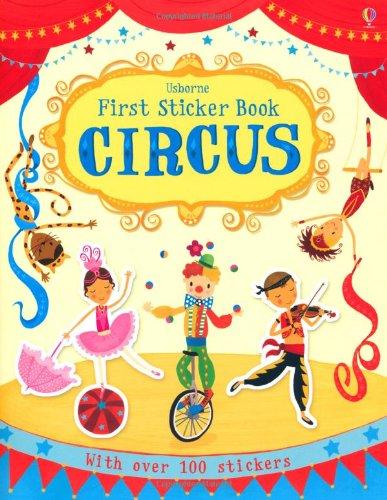 First Sticker Book: Circus (Usborne First Sticker Books)