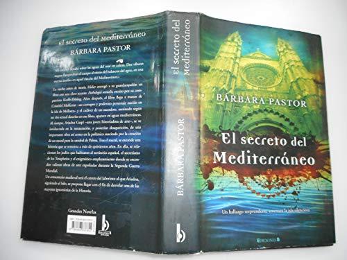 EL SECRETO DEL MEDITERRANEO (GRANDES NOVELAS, Band 0)