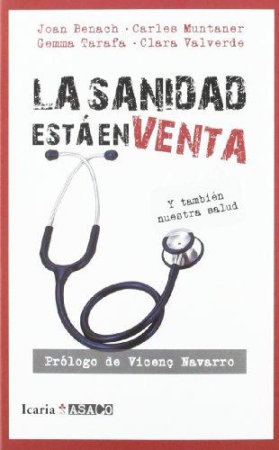 La sanidad está en venta : y también nuestra salud (ASACO, Band 11)