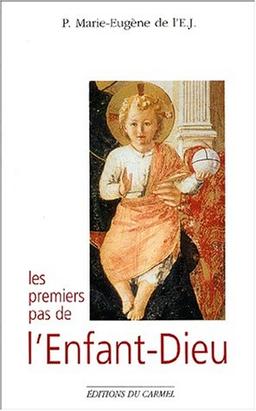 Les premiers pas de l'Enfant-Dieu