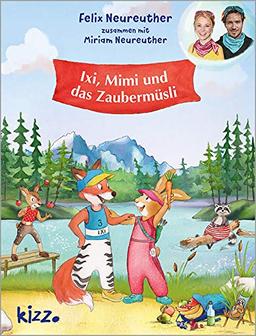 Ixi, Mimi und das Zaubermüsli