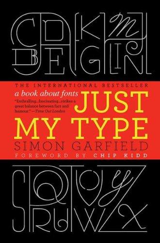 Just My Type: A Book About Fonts