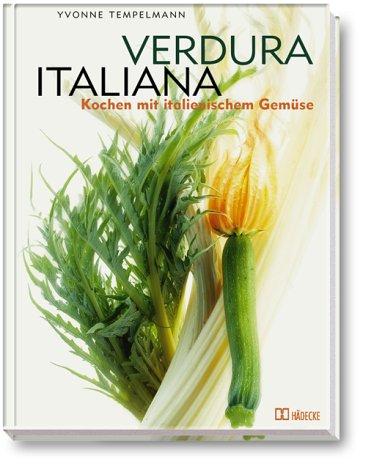 Verdura Italiana: Gemüseküche original italienisch