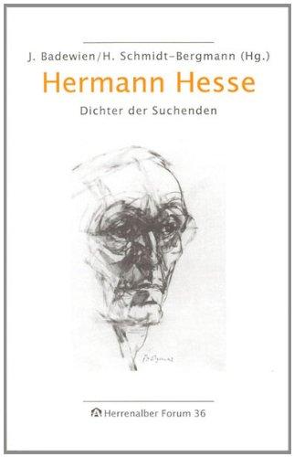 Hermann Hesse: Dichter der Suchenden