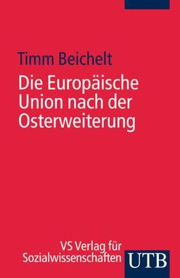 Die Europäische Union nach der Osterweiterung.