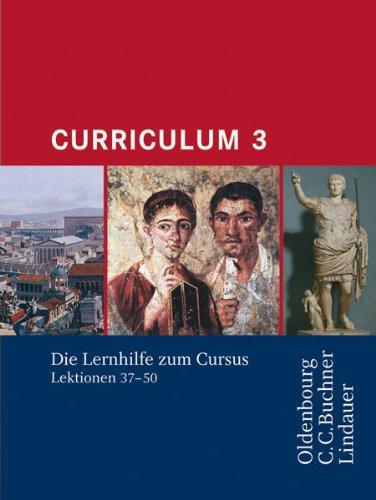 Cursus A: Cursus Continuus, Ausgabe B für Bayern, Begleitgrammatik: Lernhilfen zum Cursus 3