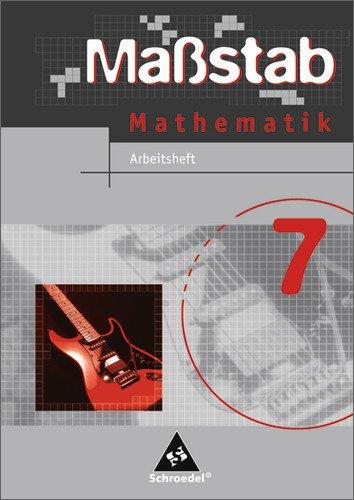 Maßstab - Mathematik für Hauptschulen in Niedersachsen - Ausgabe 2005: Arbeitsheft 7