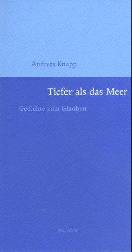 Tiefer als das Meer: Gedichte zum Glauben