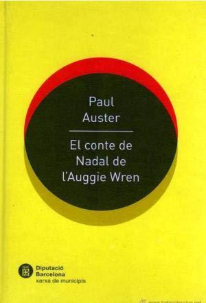 El conte de Nadal de l'Auggie Wren [Hardcover] Auster,Paul