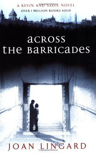 Across the Barricades: A Kevin and Sadie Story (Puffin Teenage Fiction)