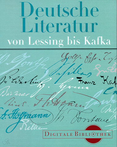 Deutsche Literatur von Lessing bis Kafka. Basisbibliothek (Digitale Bibliothek 1)