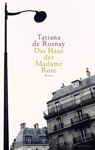 Das Haus der Madame Rose: Roman