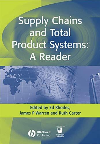 Supply Chains and Total Product Systems: A Reader