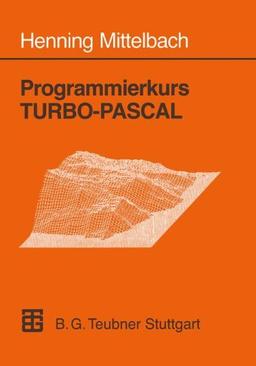 Programmierkurs Turbo-Pascal