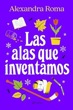 Las alas que inventamos (Planeta)