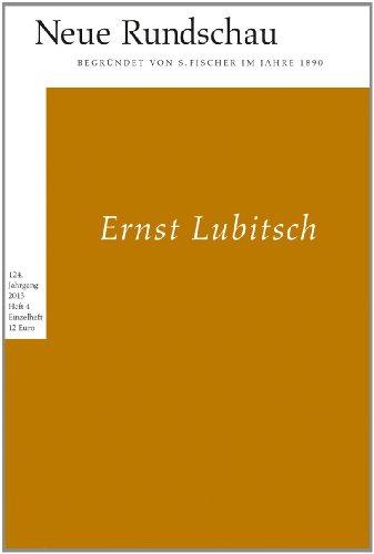 Neue Rundschau 2013/4: Ernst Lubitsch