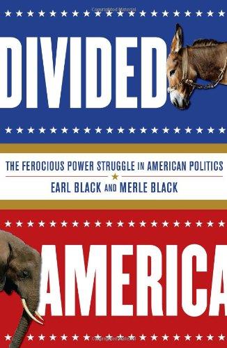 Divided America: The Ferocious Power Struggle in American Politics