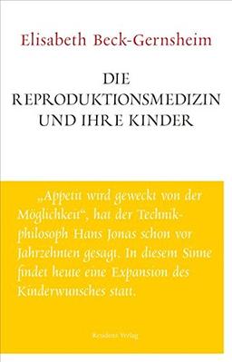 Die Reproduktionsmedizin und ihre Kinder: Unruhe bewahren