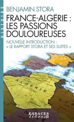 France-Algérie : les passions douloureuses