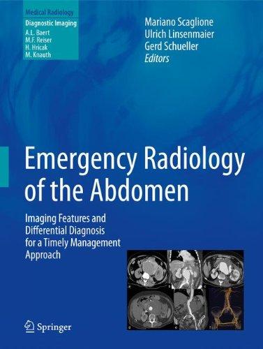 Emergency Radiology of the Abdomen: Imaging Features and Differential Diagnosis for a Timely Management Approach (Medical Radiology)