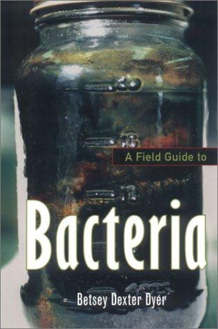 A Field Guide to Bacteria (Comstock Book)