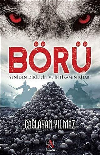 Börü: Yeniden Dirilis ve Intikamin Kitabi: Yeniden Diriliş ve İntikamın Kitabı