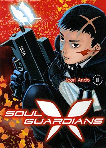 Soul guardians. Vol. 1