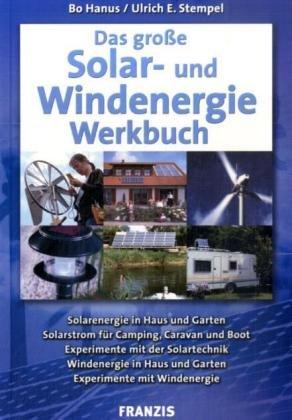 Das große Solar- und Windenergie Werkbuch