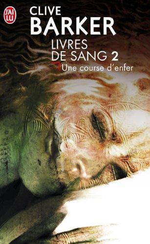 Livres de sang, Tome 2 : Une course d'enfer (Epouvante)