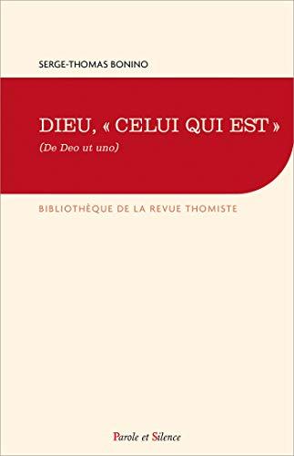 Celui qui est : De Deo ut uno