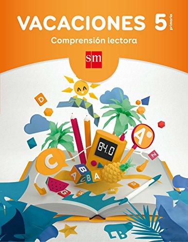 Vacaciones: comprensión lectora. 5 Educación Primaria