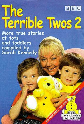 The Terrible Twos 2