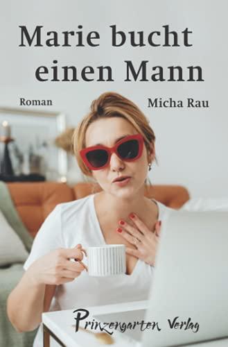 Marie bucht einen Mann