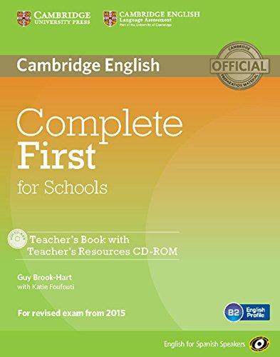 Complete First for Schools for Spanish Speakers Teacher's Book with Teacher's Resources Audio CD/CD-Rom